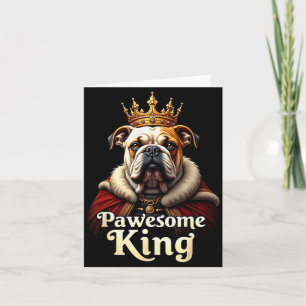 Lustige großartige englische Bulldogge König Hund  Karte