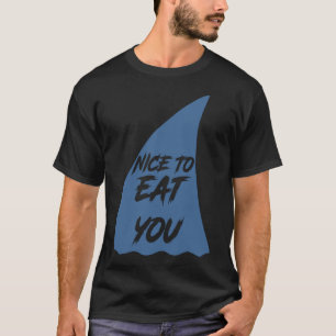 Lustige Haifischflosse Schön dich zu fressen Für S T-Shirt