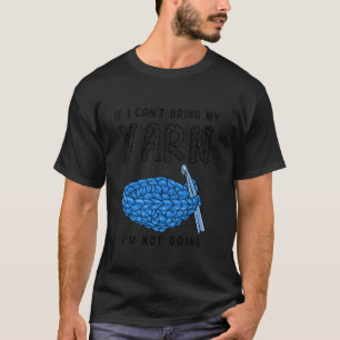Lustige Häkeln Stricken Quilten Häkel Liebhaber T-Shirt
