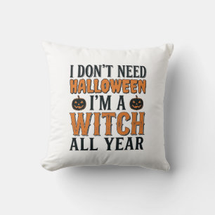 Lustige Hexe das ganze Jahr Halloween-Typografie-D Kissen