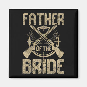 Lustige Hochzeit Vater der Braut Jagd Magnet