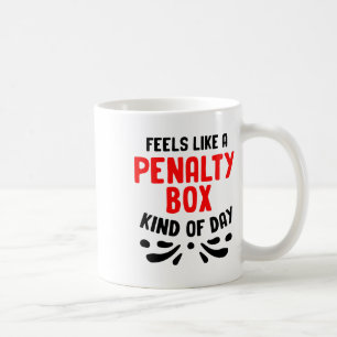Lustige Hockey Gefühle wie eine Strafbank Hockey S Kaffeetasse