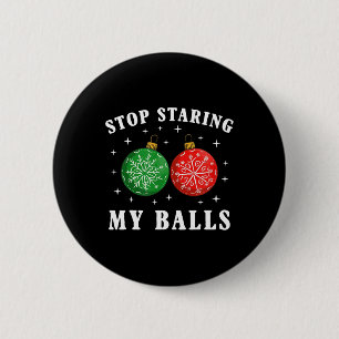 Lustige Hör Auf Meine Brüste Anzuschauen Weihnacht Button