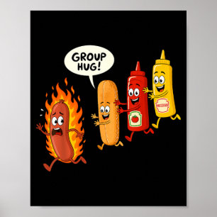 Lustige Hotdog-Gruppenumarmung Wurst Brötchen Chup Poster