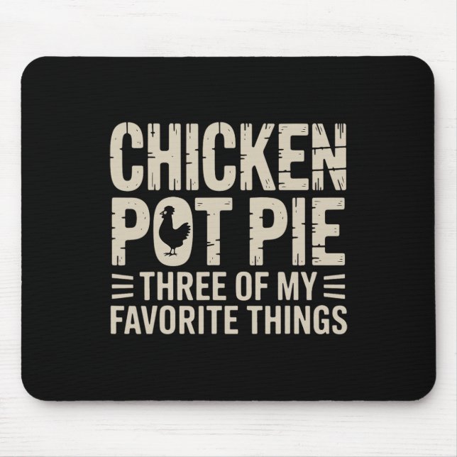 Lustige Hühnchen-Pot-Pie-Humor Retro-Essen Sarkast Mousepad (Vorne)