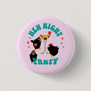 Lustige Hühner Nacht Party Lustiges Huhn Button