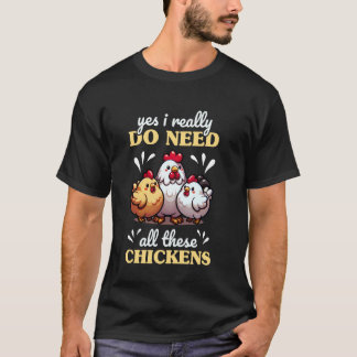 Lustige Hühnerdame Ich Will Nur Hühner Drucken T-Shirt