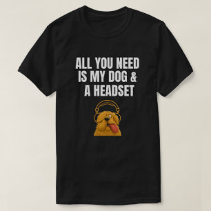 Lustige Hunde-Kopfhörer Alles was du brauchst Zita T-Shirt