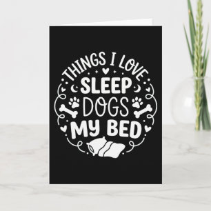 Lustige Hunde Liebhaber Dinge, die ich liebe Schla Karte