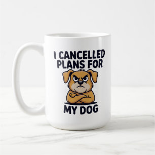 Lustige Hunde-Liebhaber-Zitat-Cartoon-Illustration Kaffeetasse