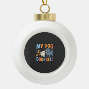 Lustige Hunde-Türklingel Haustierliebhaber Keramik Kugel-Ornament