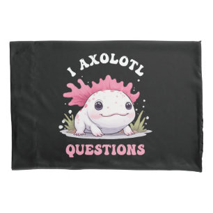 Lustige Ich Axolotl Fragen Cute Axolotls Kawaii  Kissenbezug