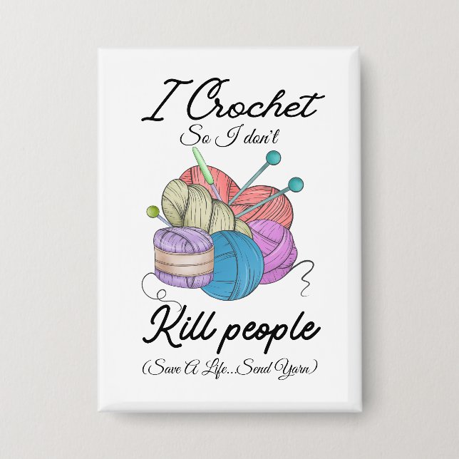 Lustige Ich häkle Rette Ein Leben Garn Kunst Button (Vorderseite)