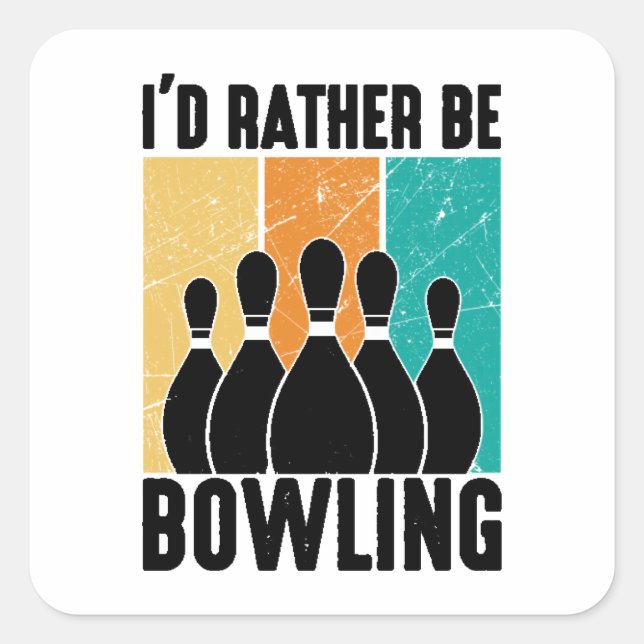 Lustige "Ich wäre lieber Bowling"-Zitat Quadratischer Aufkleber (Vorderseite)