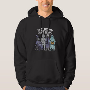 Lustige Inklusion ist nicht gruselig Lehrer Hallow Hoodie