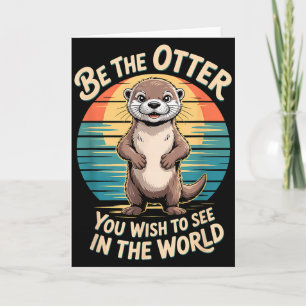 Lustige Inspirierende Otter Positivität Motivieren Karte
