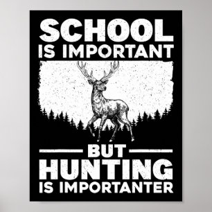 Lustige Jagdkunst für Jungen Männer Hirschjäger Wi Poster