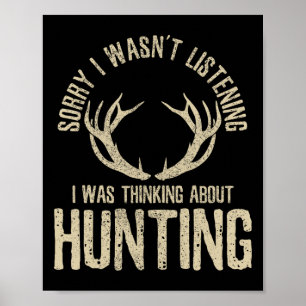 Lustige Jagdzitat-Sprüche Hirsch Venison Elk Jäger Poster