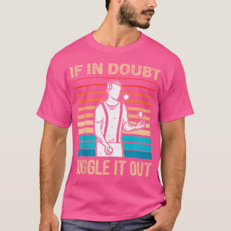 Lustige Jonglierbälle Design Für Jongleure T-Shirt