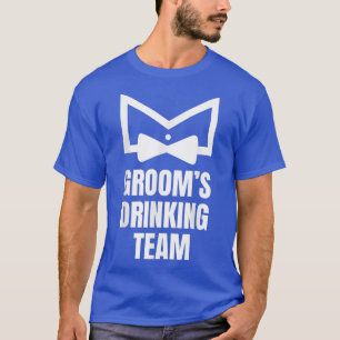 Lustige Junggesellenabschied Bräutigam Trinkteam H T-Shirt