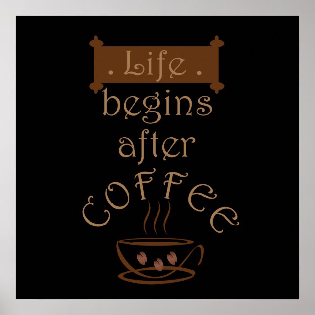 lustige Kaffee-Sprüche Poster (Vorne)