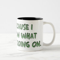 Lustige Kaffee-Tasse mit humorvollem Sprichwort