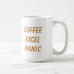 Lustige Kaffeetasse Coffee Excel Panic Repeat