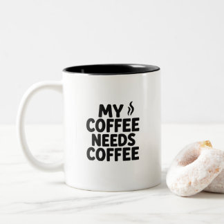 Lustige Kaffeetasse für Kaffeetrinker – „Mein Kaff