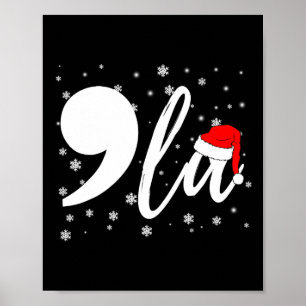 Lustige Kamala Harris 2024 Komma La Weihnachten fü Poster