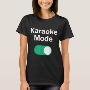Lustige Karaoke-Kunst für Männer Frauen Musik Säng T-Shirt