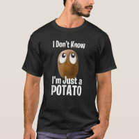 Lustige Kartoffeln Ich weiß nicht, dass ich nur ei