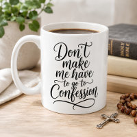 Lustige katholische Beichtzitat-Tasse