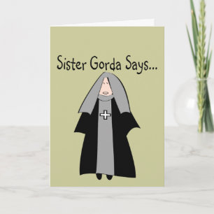 Lustige katholische Nonnengeschenke, "Schwester Go Karte
