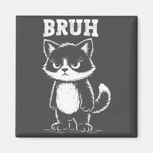 Lustige Katze Bruh Meme Sarkastisches Tier Coole K Magnet