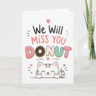 Lustige Katze Donut Abschiedsgeschenk für Kollegen Karte