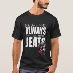 Lustige Katze Hip Hop Katzen landen immer auf ihre T-Shirt