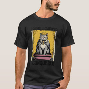 Lustige Katze ich kam ich stampfte ich eroberte Ka T-Shirt