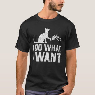 Lustige Katze - Ich mache was ich-will mit meiner- T-Shirt