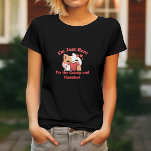 Lustige Katze Katzenminze & Kuscheln T-Shirt