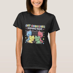 Lustige Katze Kitty Zitat Kuscheln Olympiamannscha T-Shirt