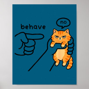 Lustige Katze Meme Benehmen Nein Cartoon-Design Poster
