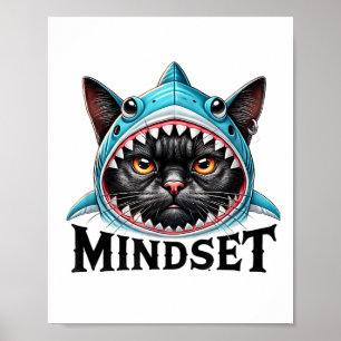 Lustige Katze, Mindset Motivationsspruch, Hai  Poster