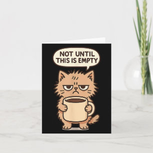 Lustige Katze mürrischer Kaffeeliebhaber kein Morg Karte
