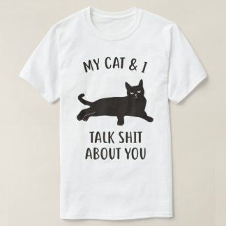 Lustige Katze Sarkastischer Humor Design T-Shirt