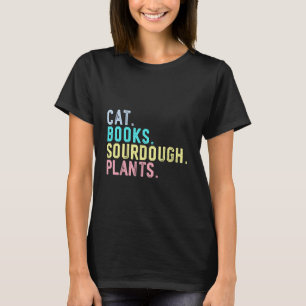 Lustige Katzen Bücher Sauerteig Brot Backen Pflanz T-Shirt