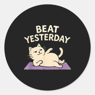 Lustige Katzen-Yogamatte 'Beat Yesterday'  Runder Aufkleber