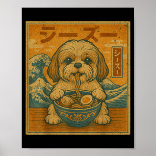Lustige Kawaii Ramen Japanische Nudeln Shih Tzu Is Poster