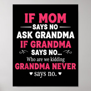 Lustige Kinder Wenn Mama Nein Sagt Frag Oma Wenn O Poster