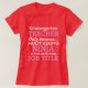 Lustige Kindergarten-Schullehrer-Anerkennung T-Shirt (Design vorne)
