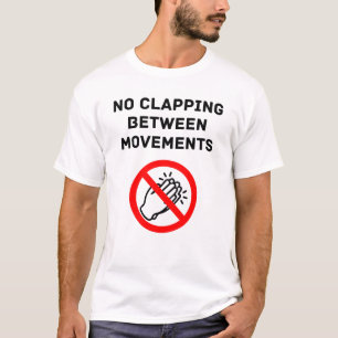 Lustige klassische Musik Regel KEIN KLATSCHEN Schw T-Shirt